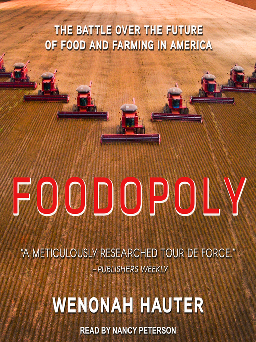Title details for Foodopoly by Wenonah Hauter - Wait list